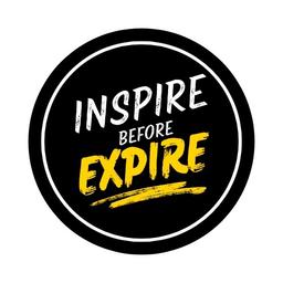 Motivational (Inspire Before Expire)