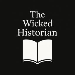 The Wicked Historian