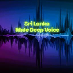 Sri Lanka Male Deep Voice Amplified